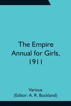 The Empire Annual for Girls, 1911 - Various