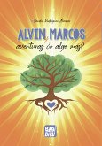 Alvin y Marcos aventuras ¿o algo más? (eBook, ePUB)