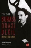 Burasi Orasi Degil Hayalet Oguz Kitabi