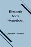 Elizabeth Ann's Houseboat