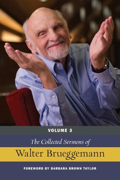 The Collected Sermons of Walter Brueggemann, Volume 3 - Brueggemann, Walter