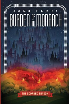 Burden of the Monarch - Perry, Josh