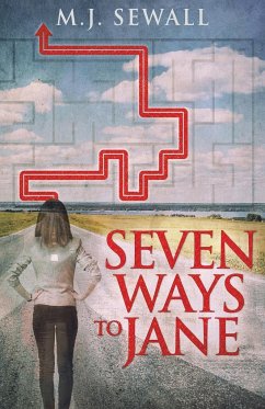 Seven Ways To Jane - Sewall, M. J.
