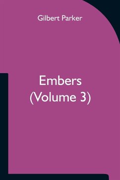 Embers (Volume 3) - Parker, Gilbert