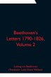 Beethoven's Letters 1790-1826, Volume 2 - Bild 1
