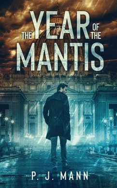 The Year of the Mantis - Mann, P. J.