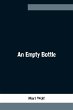 An Empty Bottle - Bild 1