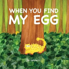 When you find my egg - Li, Katrina