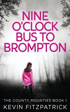 Nine O'Clock Bus To Brompton - Fitzpatrick, Kevin