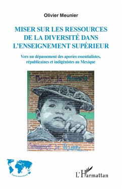 Miser sur les ressources de la diversité de l'enseignement supérieur - Meunier, Olivier