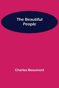 The Beautiful People - Beaumont, Charles