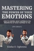 Mastering the Power of your Emotions
