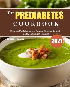 The Prediabetes Cookbook 2021 - Flavin, Marie