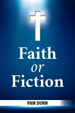 Faith or Fiction