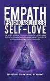 Empath, Psychic Abilities & Self-Love