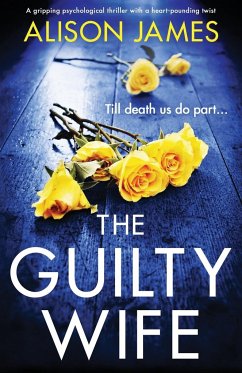 The Guilty Wife - James, Alison