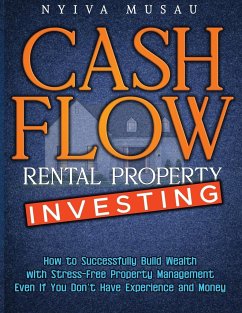 Cash Flow Rental Property Investing - Musau, Nyiva