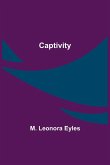 Captivity