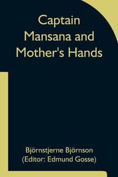Captain Mansana and Mother's Hands - Björnson, Björnstjerne