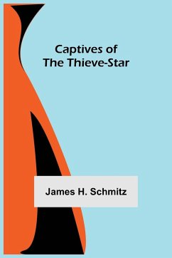 Captives of the Thieve-Star - H. Schmitz, James