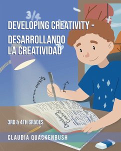 Developing Creativity - Desarrollando la creatividad - Quackenbush, Claudia