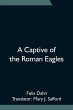 A Captive of the Roman Eagles - Bild 1