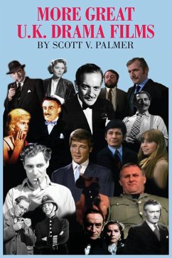 MORE GREAT U.K. DRAMA FILMS - Palmer, Scott V.