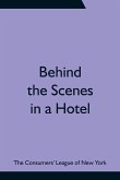 Behind the Scenes in a Hotel