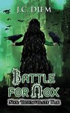 Battle for Nox (Nox: Triumvirate War, #1) (eBook, ePUB) Battle for Nox (Nox: Triumvirate War, #1) (eBook, ePUB)