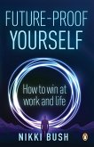 Future-proof Yourself (eBook, ePUB)
