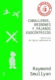Caballeros, bribones y pájaros egocéntricos (eBook, ePUB)
