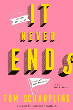 It Never Ends (eBook, ePUB) - Scharpling, Tom