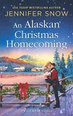 An Alaskan Christmas Homecoming (eBook, ePUB)
