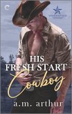 His Fresh Start Cowboy (eBook, ePUB)