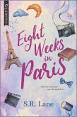 Eight Weeks in Paris (eBook, ePUB)