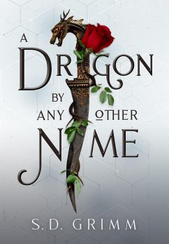 Cover A Dragon by Any Other Name (eBook, ePUB)