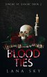 Blood Ties (Dinero de Sangre, #2)... - Bild 1