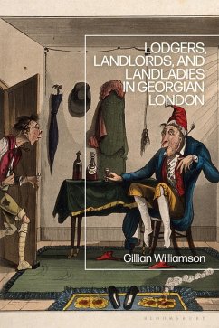 Lodgers, Landlords, and Landladies in Georgian London (eBook, PDF) - Williamson, Gillian