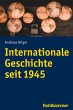 Internationale Geschichte seit 1945... - Bild 1