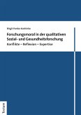Forschungsmoral in der qualitativen Sozial- und Gesundheitsforschung (eBook, PDF)