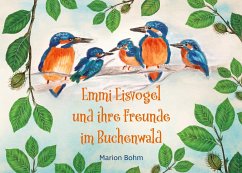 Emmi Eisvogel und ihre Freunde im Buchenwald (eBook, ePUB)