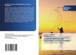 Creative Thinking. Self-Regulated Learning Strategies - Shiralinejad, Farzaneh;Azizi, Mozhdeh