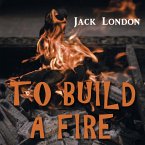 To Build a Fire (MP3-Download)