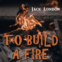 To Build a Fire (MP3-Download) - London, Jack