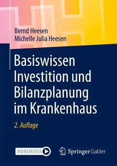 Basiswissen Investition und Bilanzplanung im Krankenhaus - Heesen, Bernd;Heesen, Michelle Julia
