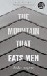 The Mountain that Eats Men (eBook, PDF) - Bild 1