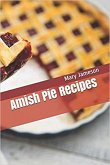 Amish Pie Recipes (eBook, ePUB)