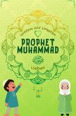 Warum Wir Unseren Prophet Muhammad Lieben? (Serie Islamisches Wissen für Kinder) (eBook, ePUB)