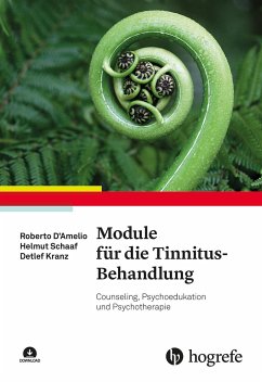 Module für die Tinnitus-Behandlung - D´Amelio, Roberto;Schaaf, Helmut;Kranz, Detlef