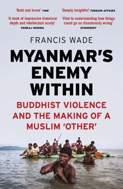 Myanmar's Enemy Within (eBook, PDF) - Wade, Francis
